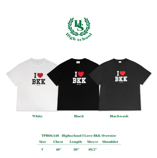 🌆 Highschool I Love BKK Oversize Tee